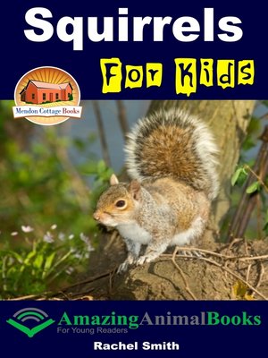 cover image of Squirrels For Kids